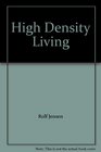 High Density Living