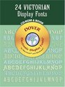 24 Victorian Display Fonts CDROM and Book