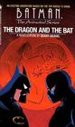The Dragon And The Bat Batman Animated