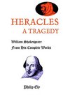 Heracles A Tragedy William Shakespeare From His Complete Works
