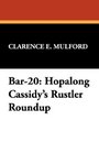 Bar20 Hopalong Cassidy's Rustler Roundup