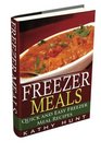 Freezer Meals Delicious Quick and Easy Freezer Meal Recipes