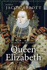 Makers of History: Queen Elizabeth