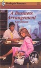 A Business Arrangement (Harlequin Romance, No 2966)