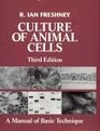 Culture of Animal Cells 3rd Edition