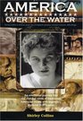 America Over The Water  A Musical Journey With Alan Lomax