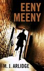 Eeny Meeny (DI Helen Grace, Bk 1) (Large Print)