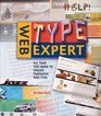 Web Type Expert  All That You Need to Create Fantastic Web Type