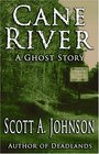 Cane River A Ghost Story