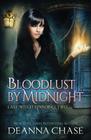 Bloodlust By Midnight (Last Witch Standing) (Volume 2)