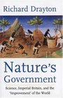 Nature's Government Science Imperial Britain and the Improvement of the World