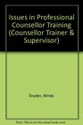 Issues in Professional Counselor Training