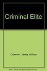 Criminal Elite