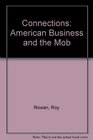 Connections American Business and the Mob