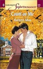 Count On Me (Bayview Heights, Bk 3) (Harlequin Superromance, No 976)