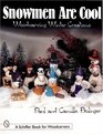 Snowmen Are Cool Woodcarving Winter Creations