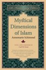 Mystical Dimensions of Islam 35th Anniversary Ed