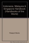 1995 Indonesia Malaysia and Singapore Handbook