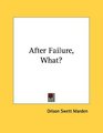 After Failure What