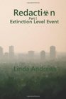 Redaction: Extinction Level Event: A Novel of the Apocalypse (Volume 1)