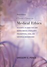 Classic Cases in Medical Ethics Accounts of Cases That Have Shaped Medical Ethics