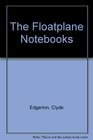 Floatplane Notebooks
