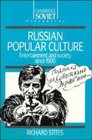 Russian Popular Culture  Entertainment and Society since 1900