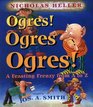 Ogres Ogres Ogres  A Feasting Frenzy from A to Z