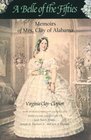 A Belle of the Fifties: Memoirs of Mrs. Clay of Alabama
