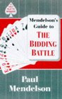 Mendelson's Guide to the Bidding Battle