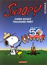 Snnopy tome 30  Snoopy chienscout toujours prt