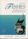 Fishes An Introduction to Ichthyology