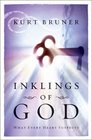 Inklings of God What Every Heart Suspects