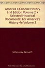 America A Concise History 2e Volume 2 and Selected Historical Documents for America's History 4e Volume 2