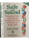 Safe and Sound a Parent's Guide to First Aid