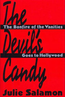 Devil's Candy The Bonfire of the Vanities Goes to Hollywood