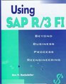Using Sap R/3 Fi Beyond Business Process Reengineering