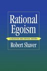 Rational Egoism A Selective and Critical History