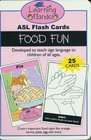 Learning Hands ASL Flash Cards Food Fun