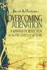 Overcoming Alienation A Kabbalistic Reflection on the Five Levels of the Soul