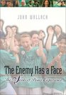 The Enemy Has a Face The Seeds of Peace Experience