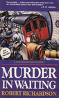 Murder in Waiting (Gus Maltravers, Bk 5)