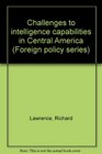 Challenges to intelligence capabilities in Central America