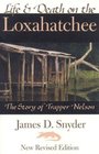 Life and Death on the Loxahatchee