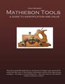 Mathieson Tools A Guide to Identification and Value