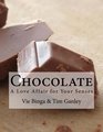 Chocolate A Love Affair for Your Senses