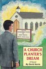 A Church Planter's Dream A Novel