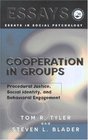 Cooperation in Groups Procedural Justice Social Identity and Behavioral Engagement