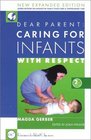 Dear Parent Caring for Infants With Respect