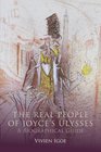 The Real People of Joyce's Ulysses A Biographical Guide
